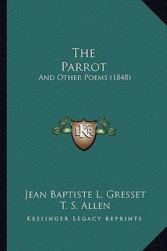 portada the parrot: and other poems (1848) (en Inglés)