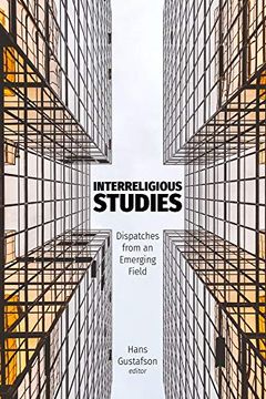 portada Interreligious Studies: Dispatches From an Emerging Field 