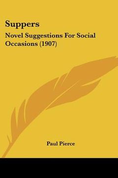 portada suppers: novel suggestions for social occasions (1907) (en Inglés)