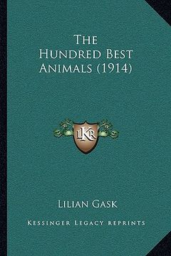 portada the hundred best animals (1914) (en Inglés)