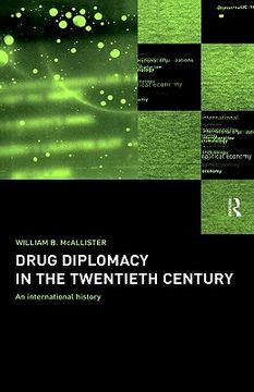 portada drug diplomacy in the twentieth century