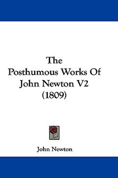 portada the posthumous works of john newton v2 (1809) (en Inglés)