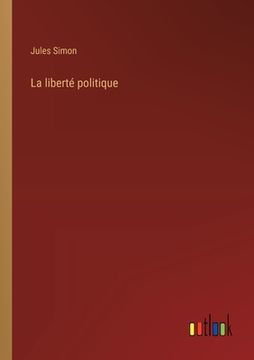 portada La liberté politique (en Francés)