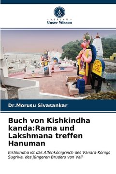 portada Buch von Kishkindha kanda: Rama und Lakshmana treffen Hanuman (in German)