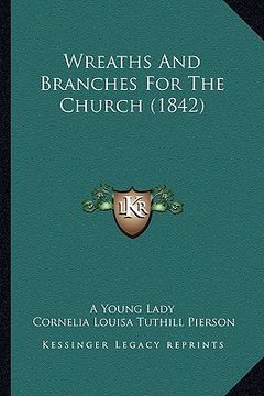 portada wreaths and branches for the church (1842) (en Inglés)