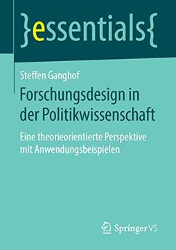 portada Forschungsdesign in der Politikwissenschaft: Eine Theorieorientierte Perspektive mit Anwendungsbeispielen (in German)