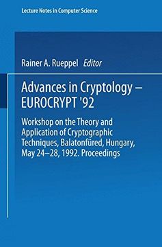 portada advances in cryptology - eurocrypt '92: workshop on the theory and application of cryptographic techniques, balatonfa1/4red, hungary, may 24-28, 1992. (en Inglés)