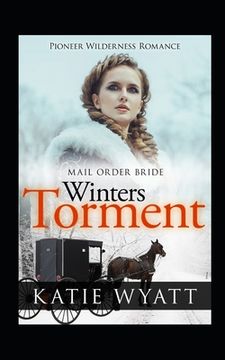 portada Mail Order Bride: Winter's Torment: Inspirational Historical Western (en Inglés)
