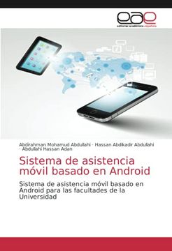 portada Sistema de Asistencia Móvil Basado en Android: Sistema de Asistencia Móvil Basado en Android Para las Facultades de la Universidad