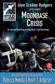 portada Star Challengers: Moonbase Crisis: Star Challengers Book 1: Volume 1