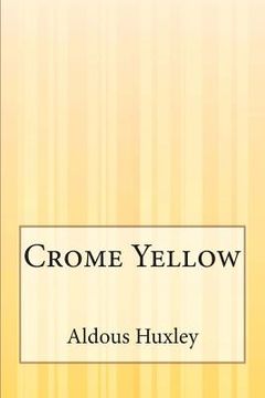 portada Crome Yellow (in English)