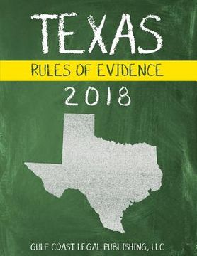 portada Texas Rules of Evidence 2018 (en Inglés)