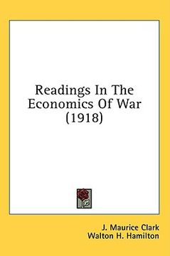 portada readings in the economics of war (1918)