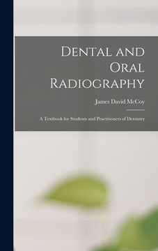 portada Dental and Oral Radiography; a Textbook for Students and Practitioners of Dentistry