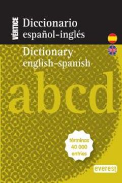 portada Diccionario Nuevo Vértice Español-Inglés. English-Spanish: Términos 40 000 entries. (Diccionarios bilingües)