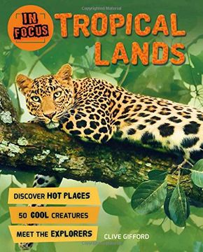 portada In Focus: Tropical Lands