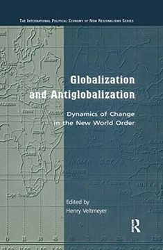 portada Globalization and Antiglobalization: Dynamics of Change in the New World Order (in English)