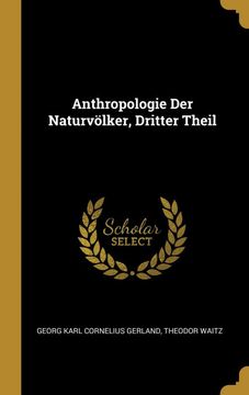 portada Anthropologie der Naturvölker, Dritter Theil (en Alemán)
