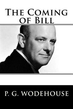 portada The Coming of Bill (en Inglés)