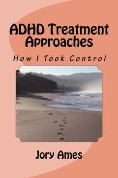 portada ADHD Treatment Approaches: How I Took Control