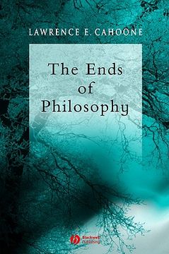 portada the ends of philosophy: pragmatism, foundationalism and postmodernism (en Inglés)