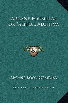 portada arcane formulas or mental alchemy