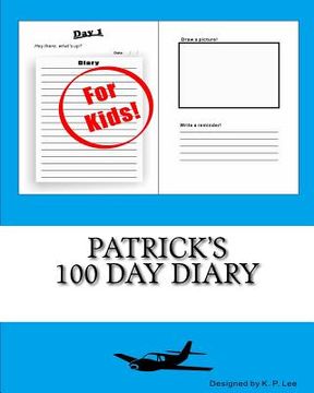 portada Patrick's 100 Day Diary (en Inglés)