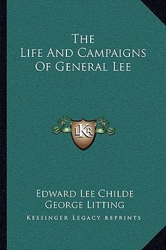 portada the life and campaigns of general lee (in English)