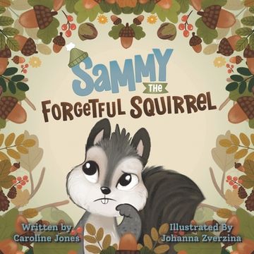 portada Sammy The Forgetful Squirrel