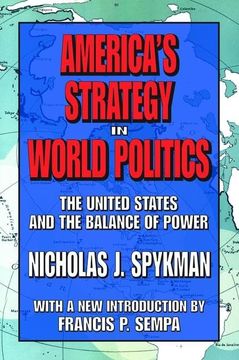 portada America's Strategy in World Politics: The United States and the Balance of Power (en Inglés)