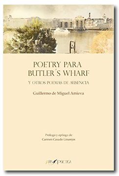 portada Poetry Para Butler's Wharf y Otros Poemas de Ausencia
