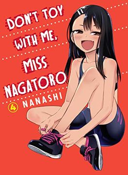 portada Dont toy With me Miss Nagatoro 04 (Don'T Mess With me Miss Nagatoro) (in English)