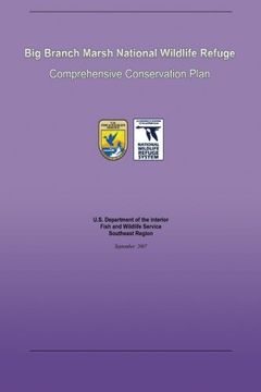 portada Big Branch Marsh National Wildlife Refuge Comprehensive Conservation Plan