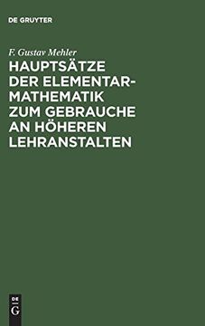 portada Hauptsätze der Elementar-Mathematik zum Gebrauch an Höh. Lehranst. (en Alemán)