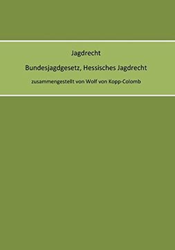 portada Jagdrecht Bundesjagdgesetz, Hessisches Jagdrecht