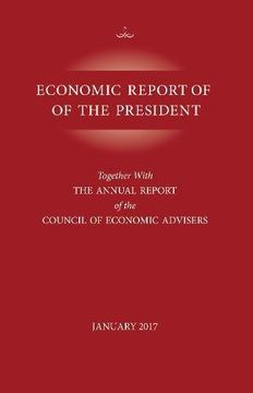 portada Economic Report of the President, January 2017: Together with the Annual Report of the Council of Economic Advisors