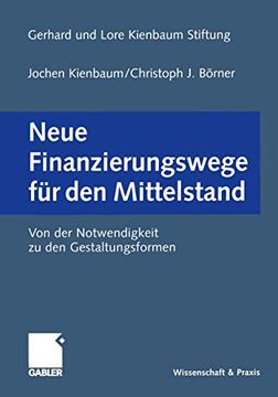 portada Neue Finanzierungswege Für Den Mittelstand: Von Der Notwendigkeit Zu Den Gestaltungsformen (en Alemán)