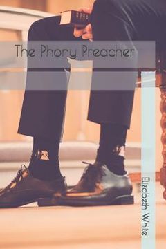 portada The Phony Preacher (en Inglés)