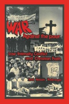 portada War Against the Poor: Low-Intensity Conflict and Christian Faith (en Inglés)