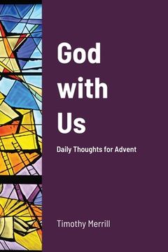 portada God with Us: Daily Thoughts for Advent (en Inglés)