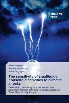 portada The sensitivity of smallholder household activities to climatic shocks (en Inglés)