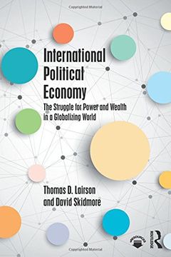portada International Political Economy: The Struggle For Power And Wealth In A Globalizing World (en Inglés)