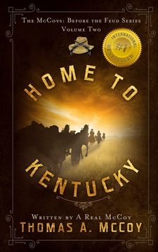 portada Home To Kentucky: The McCoys Before the Feud Series Vol. 2 (en Inglés)