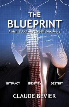 portada The Blueprint: A Man's Journey to Self Discovery (en Inglés)