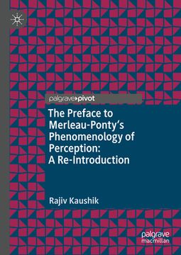 portada The Preface to Merleau-Ponty's Phenomenology of Perception: A Re-Introduction (en Inglés)