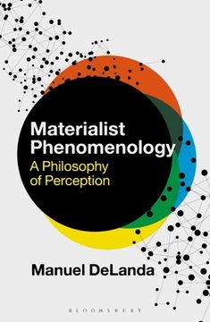 portada Materialist Phenomenology: A Philosophy of Perception (Theory in the new Humanities) (en Inglés)