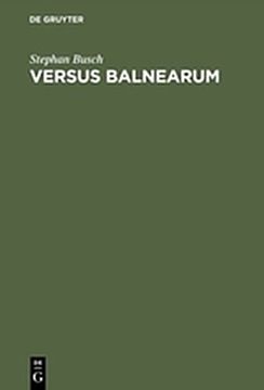 portada Versus Balnearum: Die Antike Dichtung Uber Bader Und Baden Im Romischen Reich