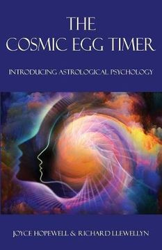 portada The Cosmic Egg Timer: Introducing Astrological Psychology (in English)