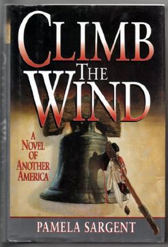 portada Climb the Wind: A Novel of Another America (en Inglés)