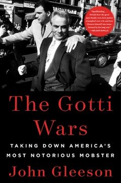 portada The Gotti Wars: Taking Down America'S Most Notorious Mobster (en Inglés)